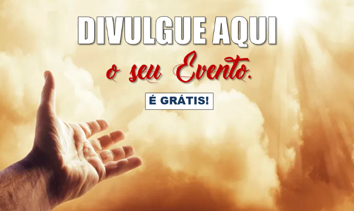 DIVULGUE SEU EVENTO AQUI.