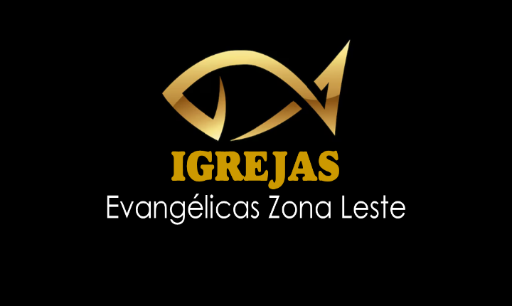 Igrejas Evangélicas - Zona Leste