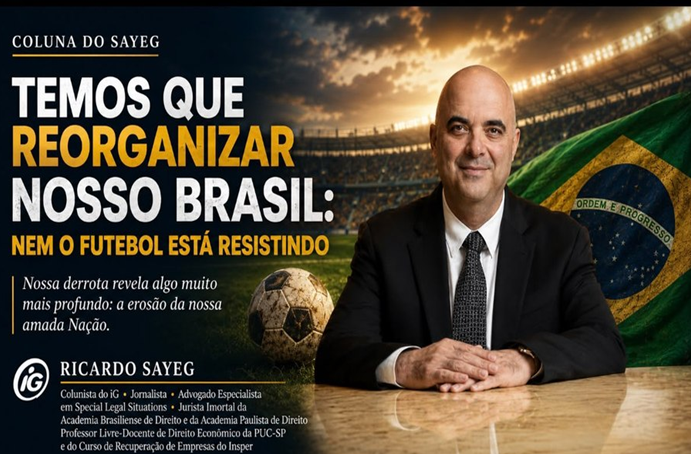 Temos que Reorganizar Nosso Brasil: Nem o Futebol Está Resistindo