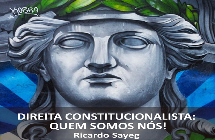 Direita Constitucionalista: Quem Somos Nós!